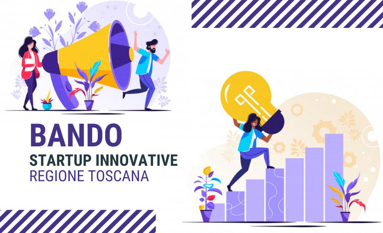 Regione Toscana, contributi fino al 50% per le Startup innovative